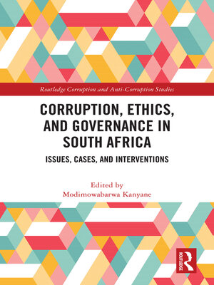 cover image of Corruption, Ethics, and Governance in South Africa